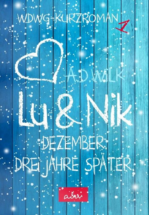 Lu & Nik. Dezember. Ein Jahr später.(Kobo/電子書)