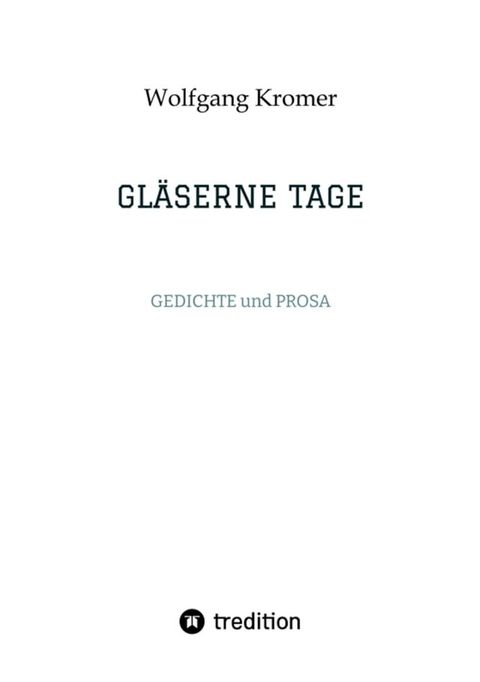 GL&Auml;SERNE TAGE(Kobo/電子書)