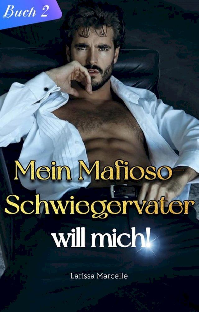  Mein Mafioso-Schwiegervater will mich!(Kobo/電子書)