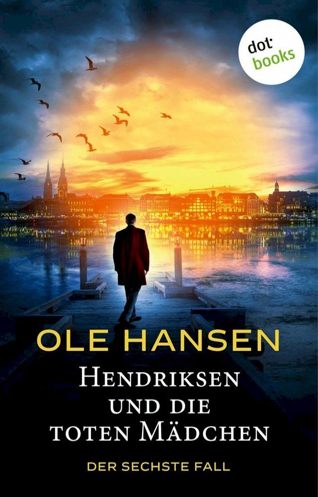  Hendriksen und die toten M&auml;dchen(Kobo/電子書)