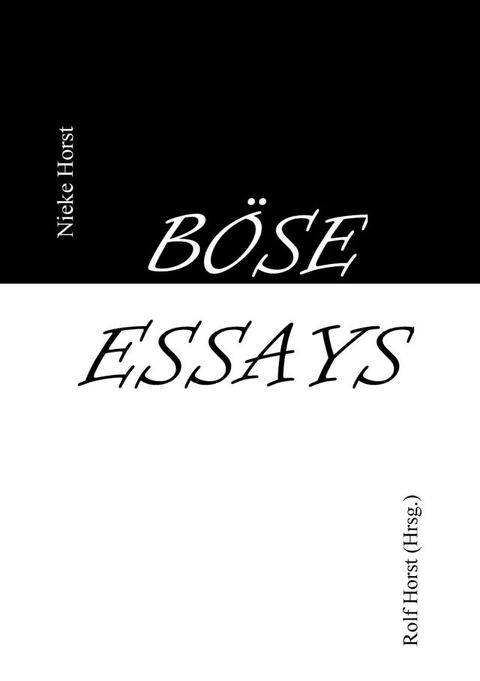 B&ouml;se Essays - Autismus, Psychotherapie, PTBS, Sucht, Alkoholismus, Neurodiversit&auml;t, Postwachstum, Zen, Christenheit, Permakultur, &Ouml;kologie, &ouml;kolog. Fu&szlig;abdruck, Diversit&auml;t, Trauma, Insomnie(Kobo/電子書)