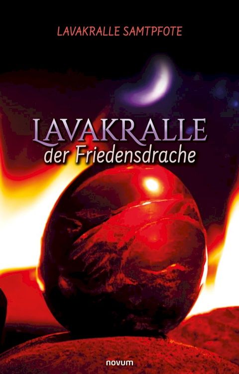 Lavakralle - der Friedensdrache(Kobo/電子書)