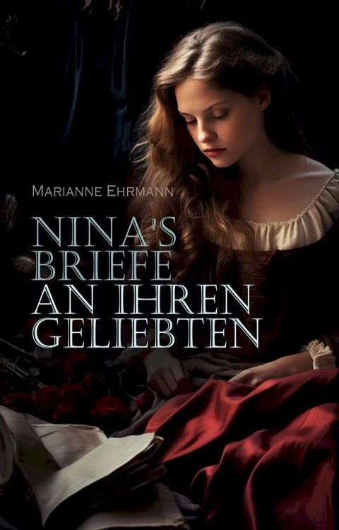 Nina's Briefe an ihren Geliebten(Kobo/電子書)