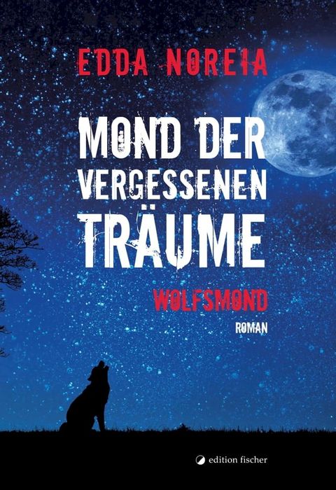 Mond der vergessenen Tr&auml;ume(Kobo/電子書)