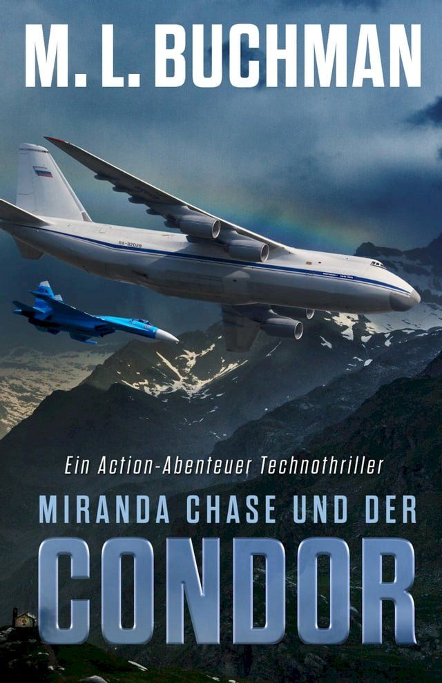  Miranda Chase und der Condor(Kobo/電子書)