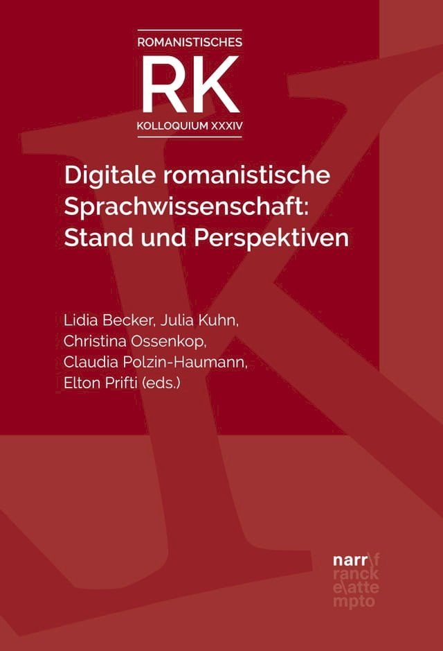  Digitale romanistische Sprachwissenschaft: Stand und Perspektiven(Kobo/電子書)