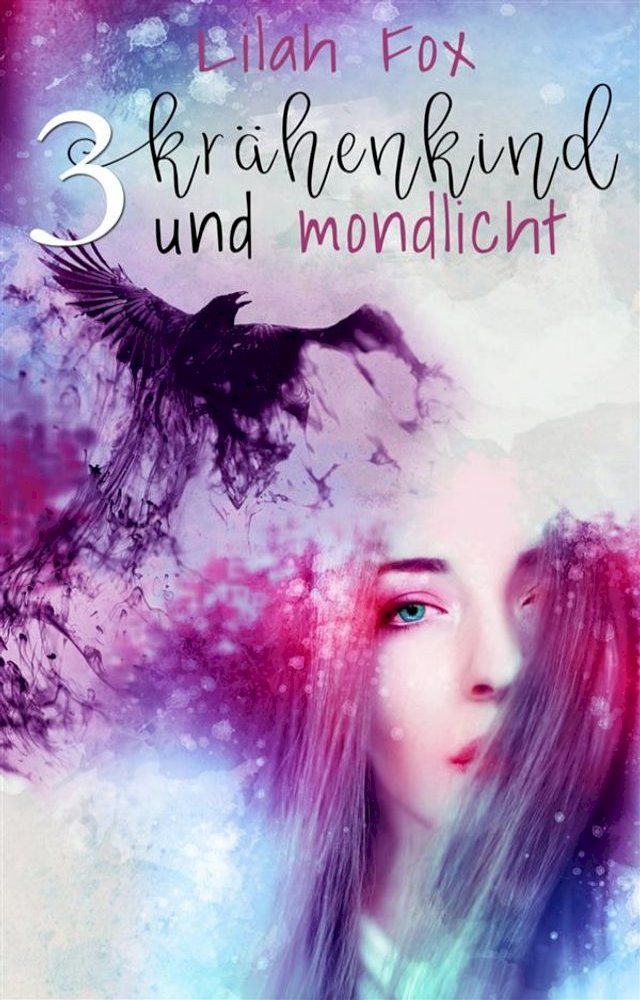  Kr&auml;henkind und Mondlicht(Kobo/電子書)