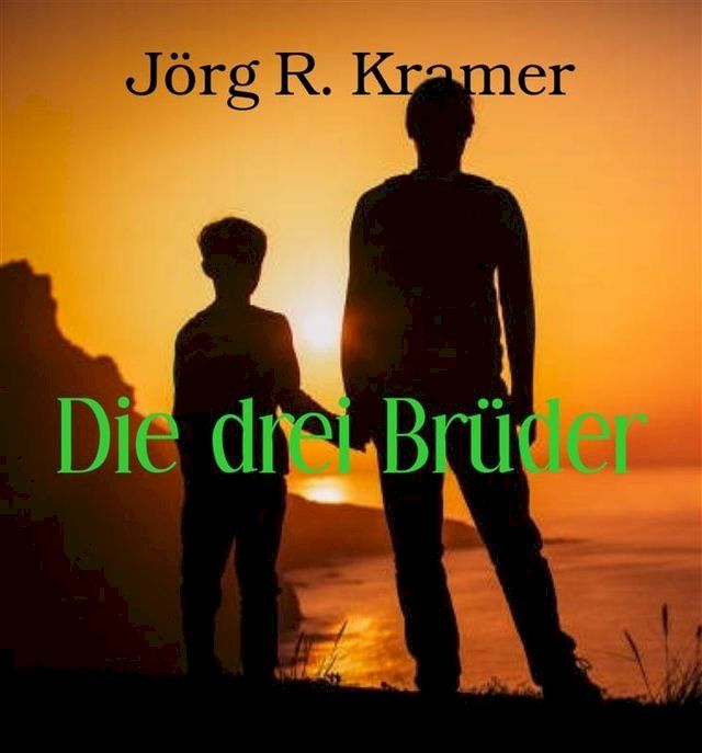  Die drei Brüder(Kobo/電子書)