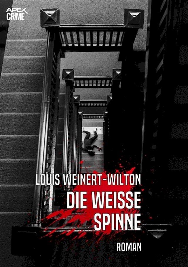  DIE WEISSE SPINNE(Kobo/電子書)