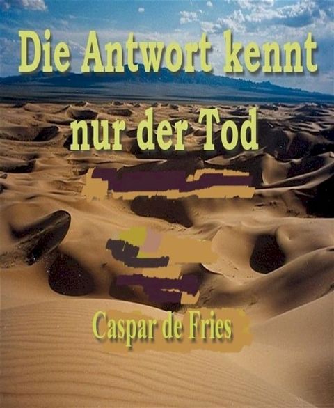 Die Antwort kennt nur der Tod(Kobo/電子書)