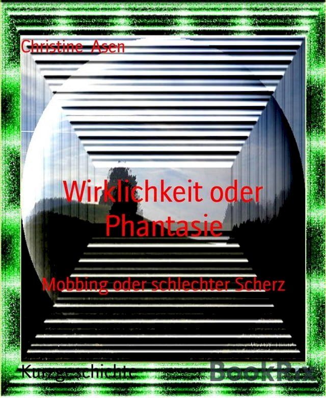  Wirklichkeit oder Phantasie(Kobo/電子書)