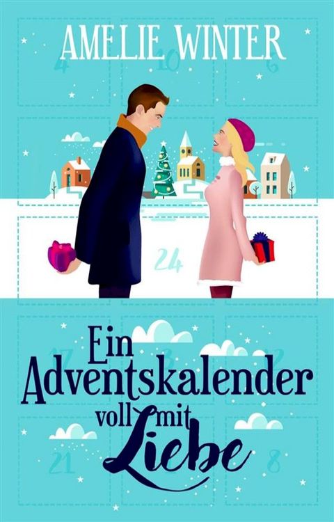 Ein Adventskalender voll mit Liebe(Kobo/電子書)