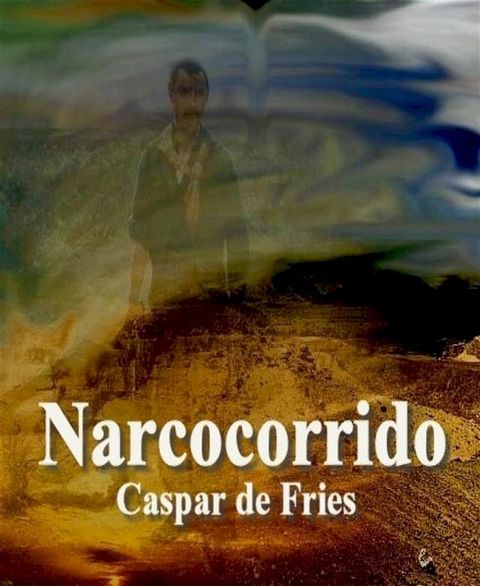 Narcocorrido(Kobo/電子書)