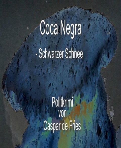 Coca Negra(Kobo/電子書)