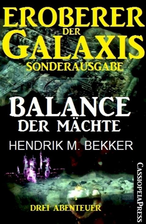 Eroberer der Galaxis: Balance der Mächte (Sonderausgabe)(Kobo/電子書)