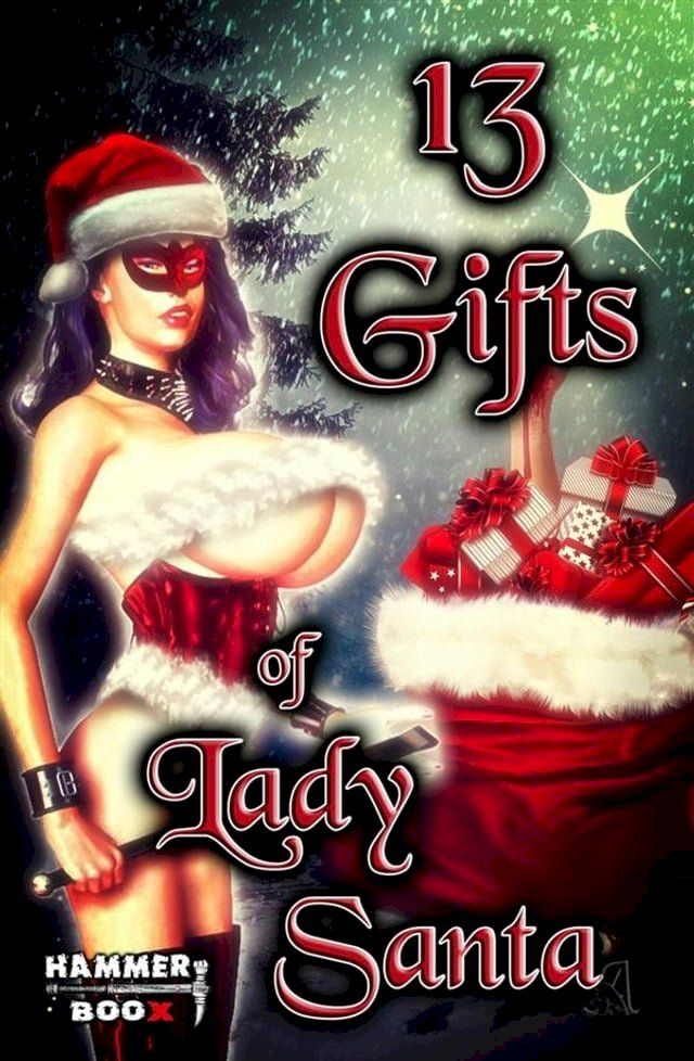  13 Gifts of Lady Santa(Kobo/電子書)