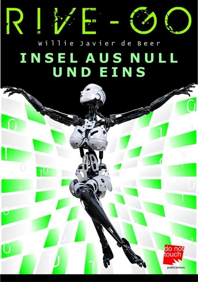  RIVE-GO Insel aus Null und Eins(Kobo/電子書)