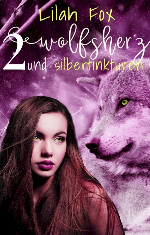  Wolfsherz und Silbertinkturen(Kobo/電子書)