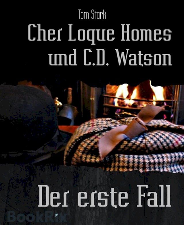  Cher Loque Homes und C.D. Watson(Kobo/電子書)