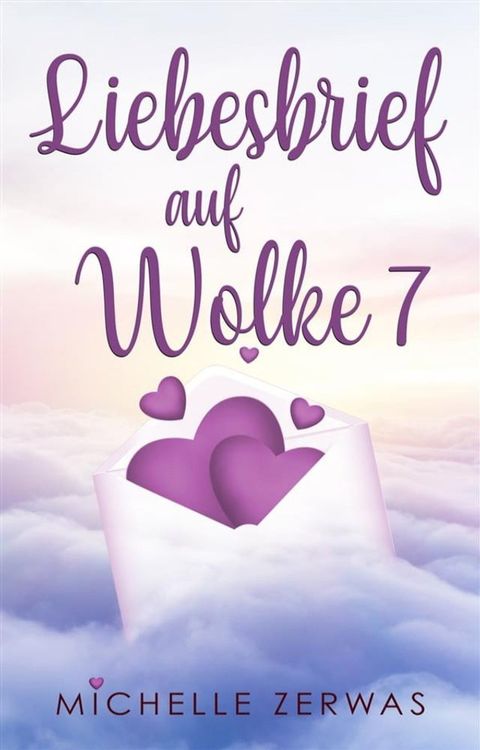 Liebesbrief auf Wolke 7(Kobo/電子書)