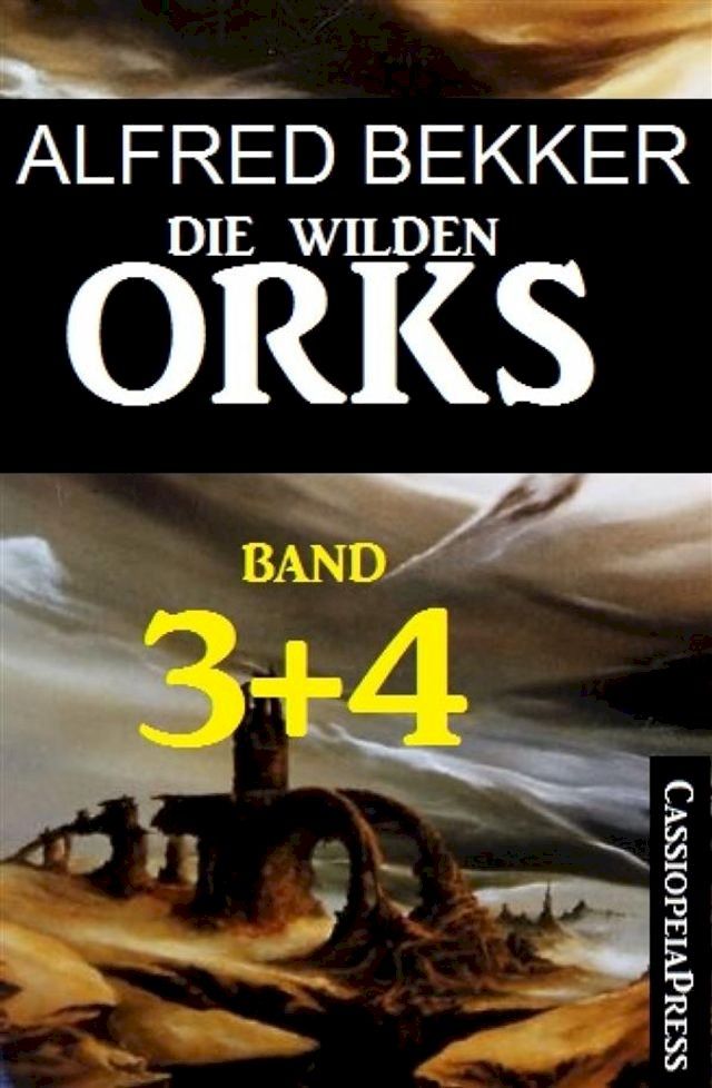  Die wilden Orks, Band 3 und 4(Kobo/電子書)