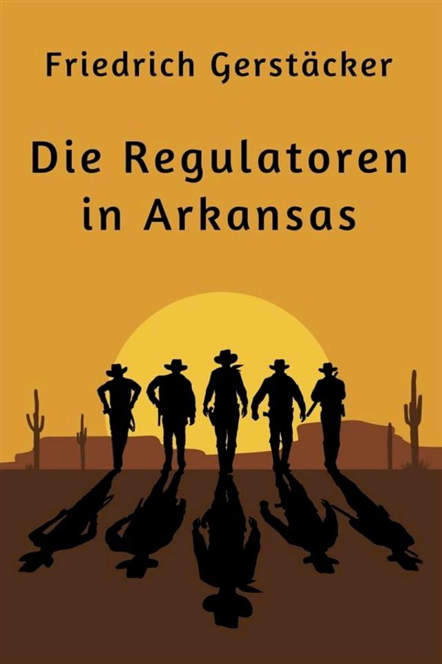  Die Regulatoren in Arkansas(Kobo/電子書)