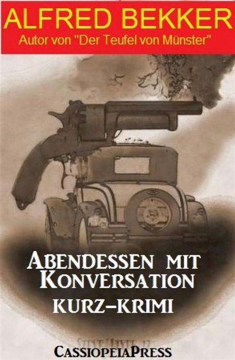 Abendessen mit Konversation: Kurz-Krimi(Kobo/電子書)