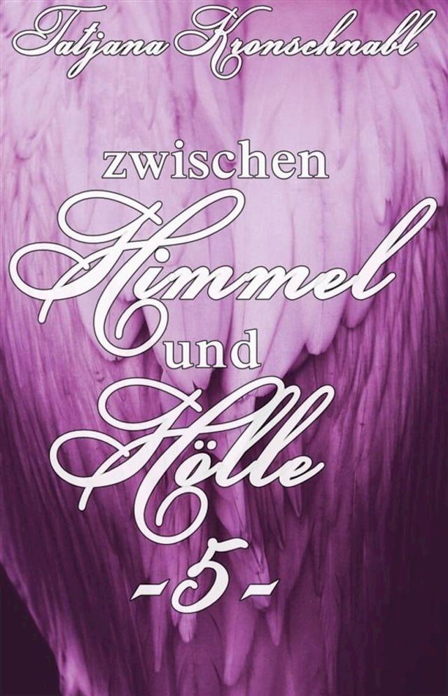  Zwischen Himmel und Hölle -5-(Kobo/電子書)