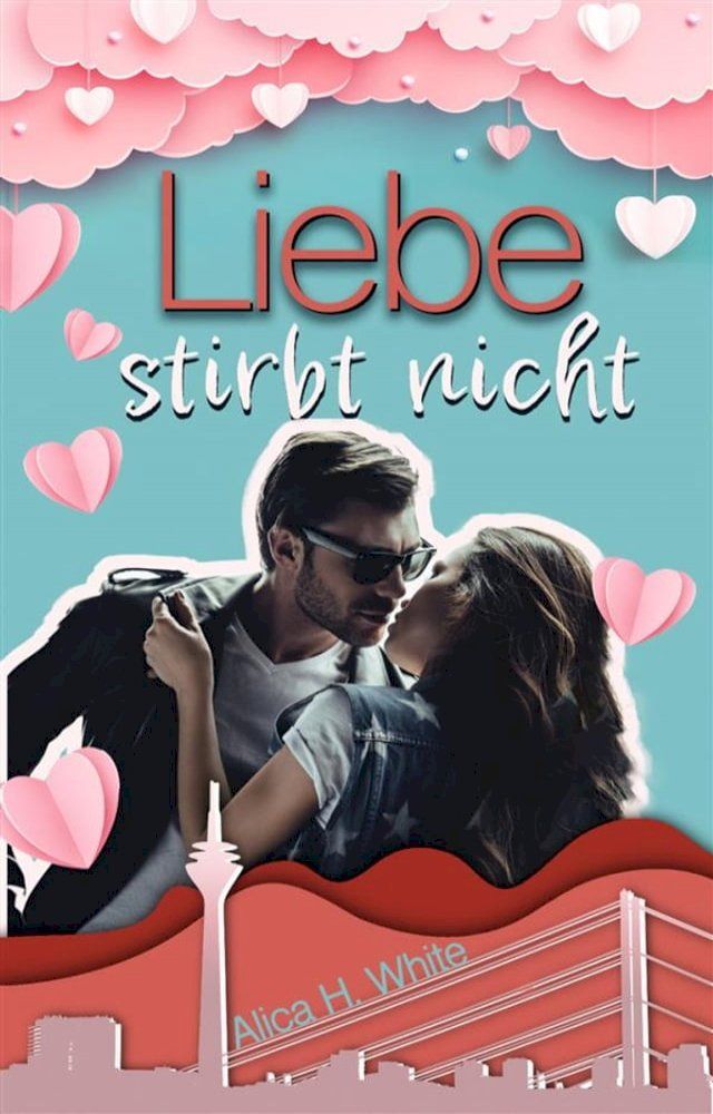  Liebe stirbt nicht(Kobo/電子書)