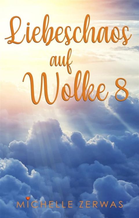 Liebeschaos auf Wolke 8(Kobo/電子書)