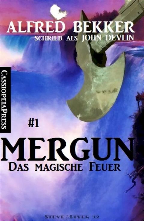 John Devlin - Mergun #1: Das magische Feuer(Kobo/電子書)