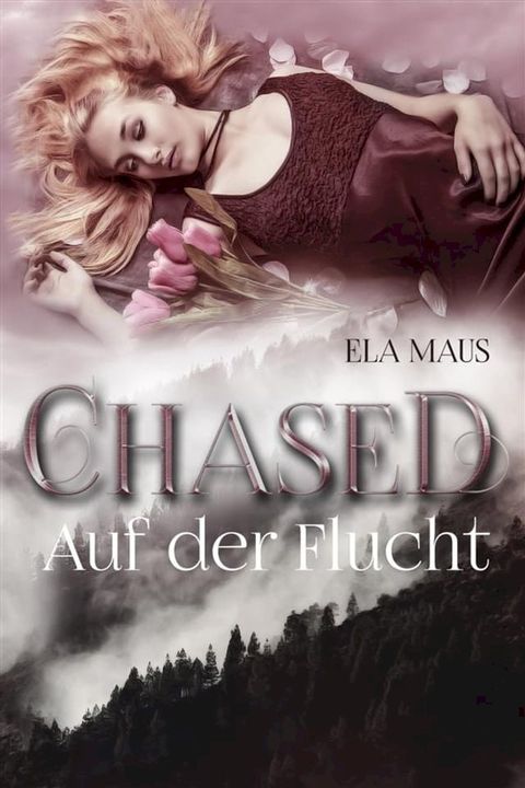 Chased(Kobo/電子書)