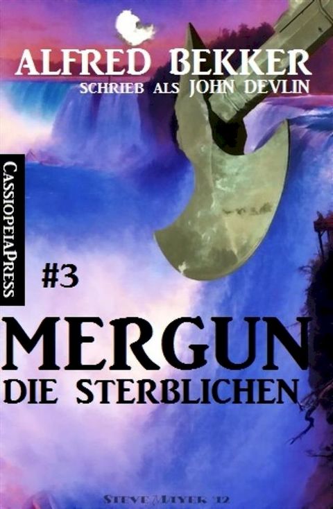 John Devlin - Mergun 3: Die Sterblichen(Kobo/電子書)