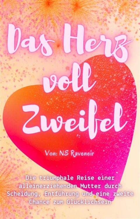 Das Herz voll Zweifel(Kobo/電子書)