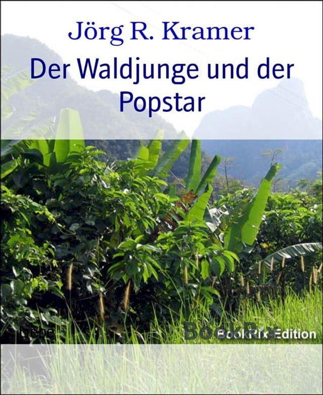  Der Waldjunge und der Popstar(Kobo/電子書)