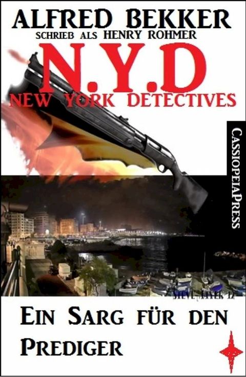 Henry Rohmer - N.Y.D. - Ein Sarg f&uuml;r den Prediger (New York Detectives)(Kobo/電子書)