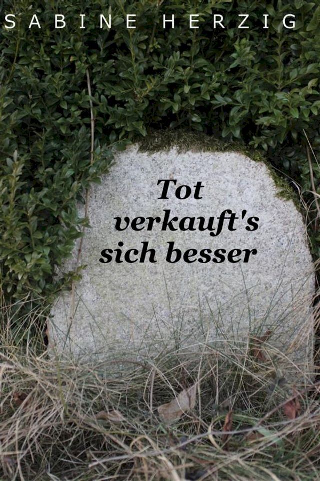  Tot verkauft's sich besser(Kobo/電子書)