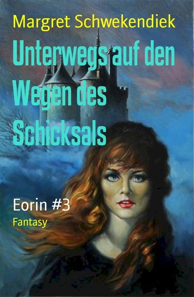  Unterwegs auf den Wegen des Schicksals(Kobo/電子書)