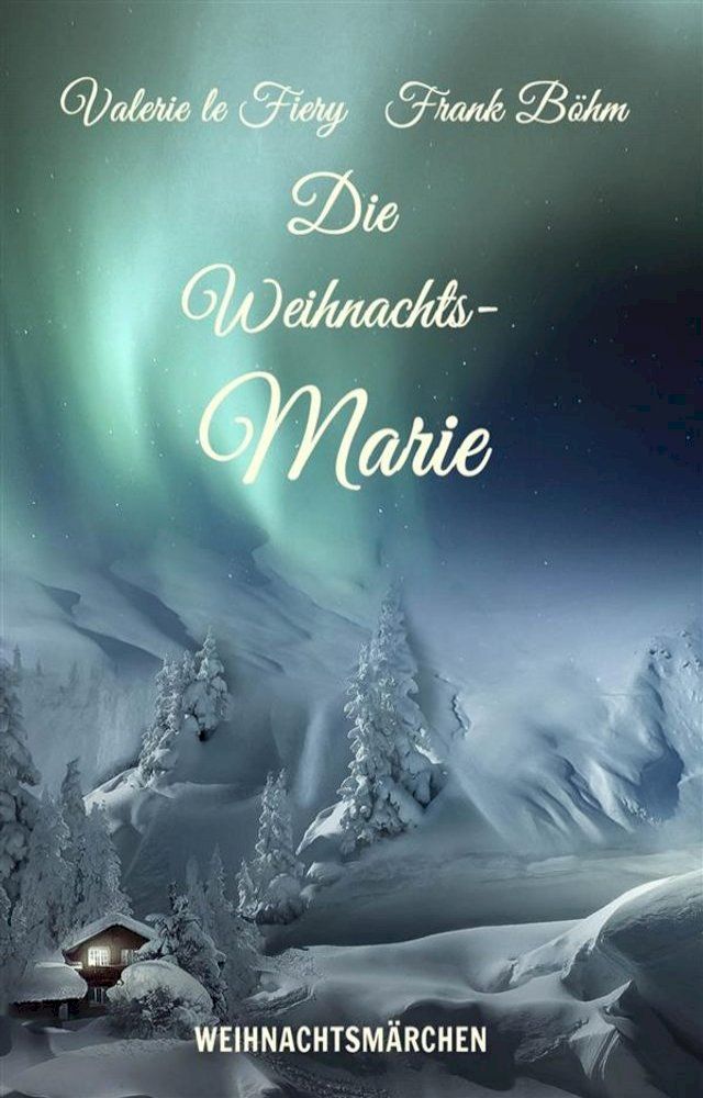  Die Weihnachts-Marie(Kobo/電子書)