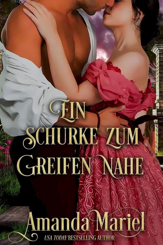  Ein Schurke zum Greifen nahe(Kobo/電子書)