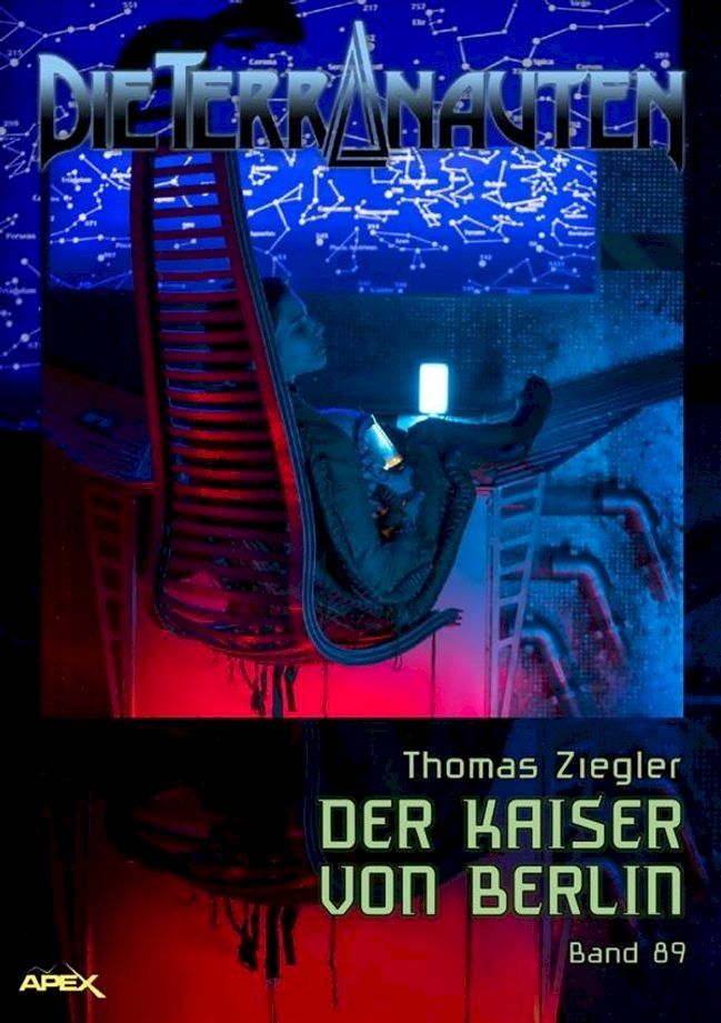  DIE TERRANAUTEN, Band 89: DER KAISER VON BERLIN(Kobo/電子書)