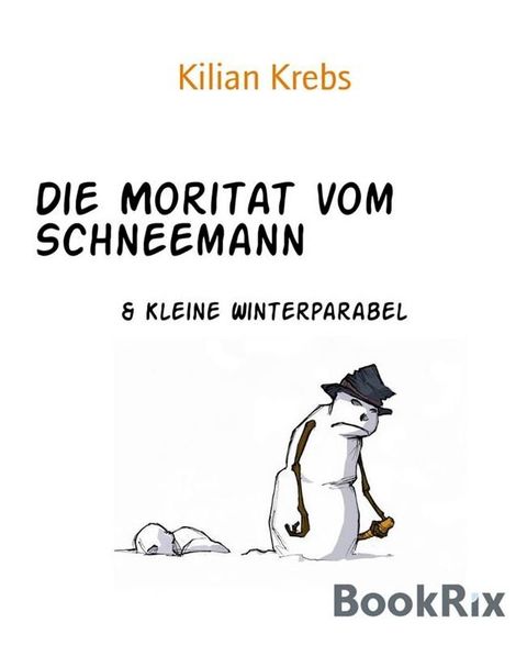 Die Moritat vom Schneemann(Kobo/電子書)