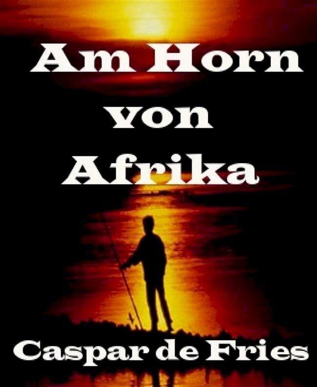  Am Horn von Afrika(Kobo/電子書)