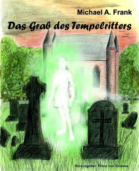 Das Grab des Tempelritters(Kobo/電子書)