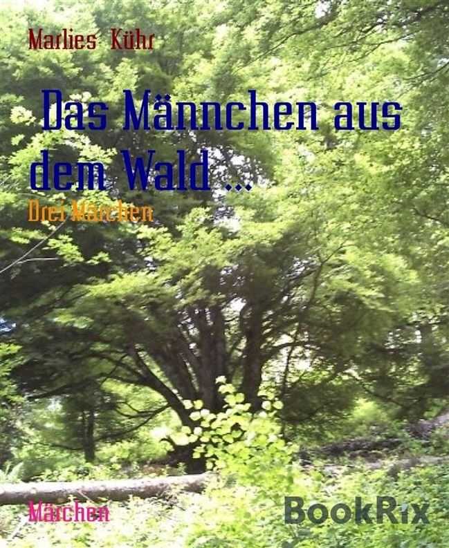  Das Männchen aus dem Wald ...(Kobo/電子書)