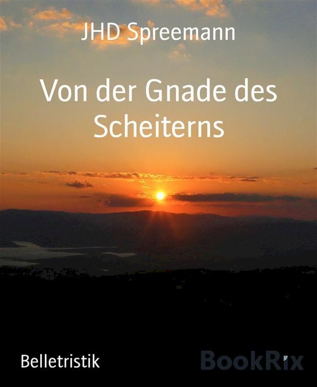  Von der Gnade des Scheiterns(Kobo/電子書)