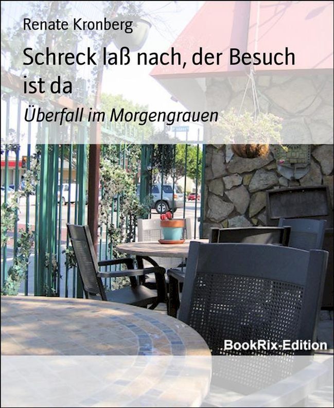  Schreck la&szlig; nach, der Besuch ist da(Kobo/電子書)