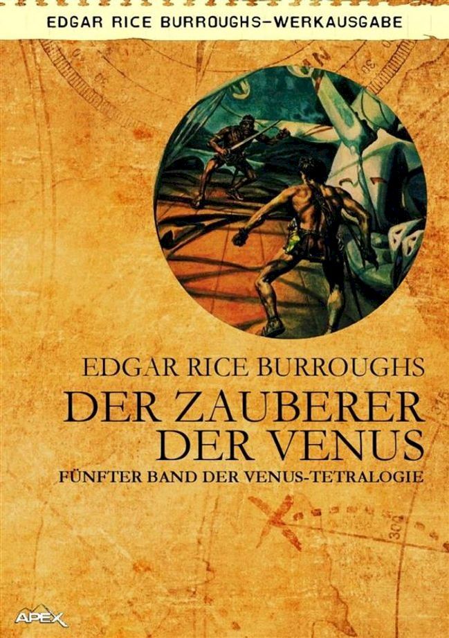  DER ZAUBERER DER VENUS - F&uuml;nfter Roman der VENUS-Tetralogie(Kobo/電子書)