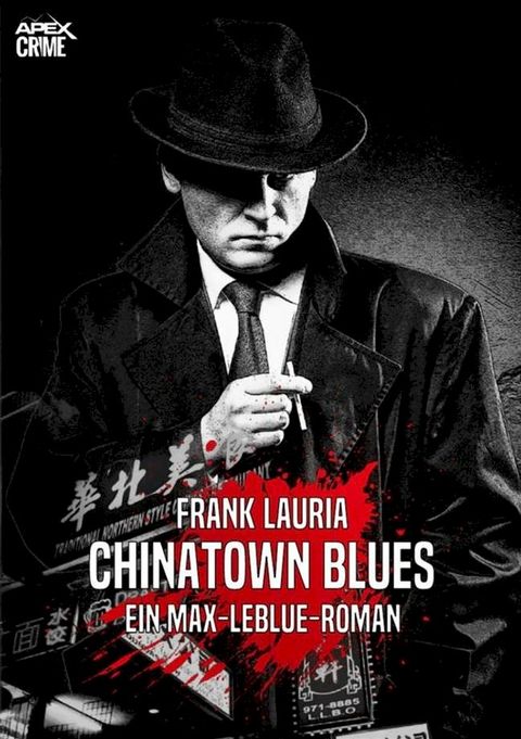 CHINATOWN BLUES - Ein Max-LeBlue-Roman(Kobo/電子書)