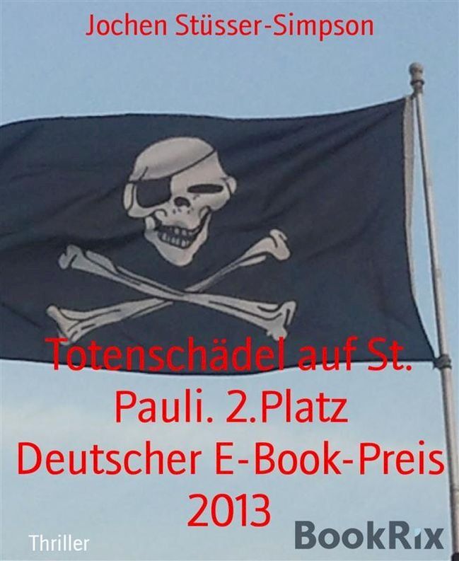  Totensch&auml;del auf St. Pauli. 2.Platz Deutscher E-Book-Preis 2013(Kobo/電子書)